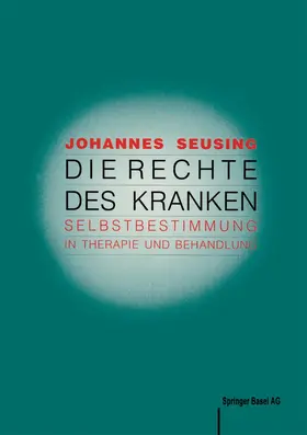 Seusing |  Die Rechte des Kranken | Buch |  Sack Fachmedien