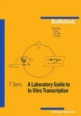 Sierra |  A Laboratory Guide to In Vitro Transcription | Buch |  Sack Fachmedien