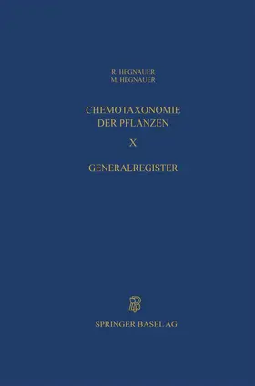 Hegnauer |  Chemotaxonomie der Pflanzen | Buch |  Sack Fachmedien