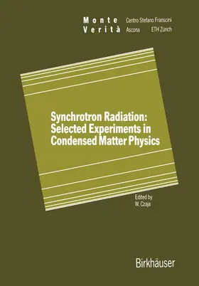 Czaja |  Synchrotron Radiation: Selected Experiments in Condensed Matter Physics | Buch |  Sack Fachmedien