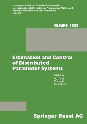 DESCH / KUNISCH / KAPPEL |  Estimation and Control of Distributed Parameter Systems | Buch |  Sack Fachmedien