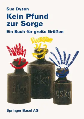 DYSON |  Kein Pfund zur Sorge | Buch |  Sack Fachmedien