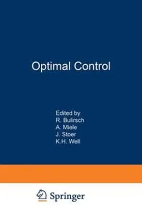Bulirsch / Miele / Stoer |  Optimal Control | Buch |  Sack Fachmedien