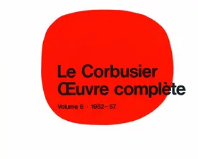 Boesiger |  Le Corbusier - OEuvre complèteVolume 6: 1952-1957 | Buch |  Sack Fachmedien