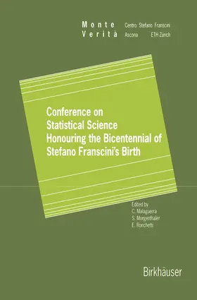 Malaguerra / Ronchetti / Morgenthaler |  Conference on Statistical Science Honouring the Bicentennial of Stefano Franscini's Birth | Buch |  Sack Fachmedien