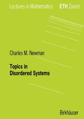 Newman |  Topics in Disordered Systems | Buch |  Sack Fachmedien
