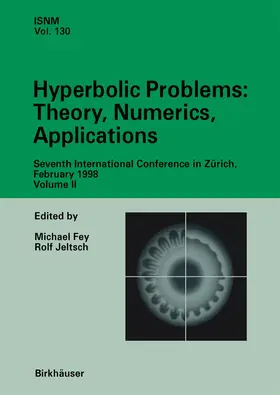 Jeltsch / Fey |  Hyperbolic Problems: Theory, Numerics, Applications | Buch |  Sack Fachmedien
