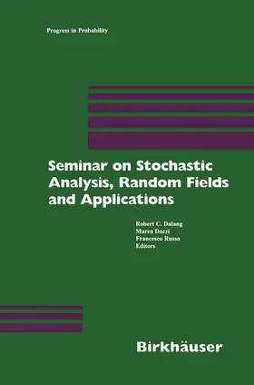 Dalang / Dozzi / Russo |  Seminar on Stochastic Analysis, Random Fields and Applications | Buch |  Sack Fachmedien