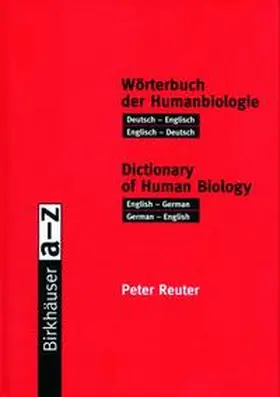 Reuter |  Wörterbuch der Humanbiologie / Dictionary of Human Biology | Buch |  Sack Fachmedien