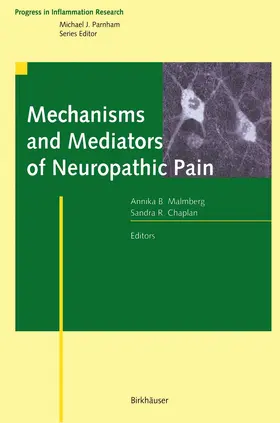 Chaplan / Malmberg |  Mechanisms and Mediators of Neuropathic Pain | Buch |  Sack Fachmedien