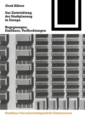 Albers |  Zur Entwicklung der Stadtplanung in Europa | Buch |  Sack Fachmedien