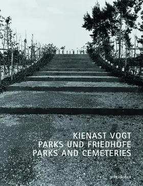 Kienast |  Kienast Vogt Parks und Friedhöfe / Parks and Cemeteries | Buch |  Sack Fachmedien