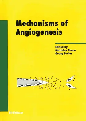 Breier / Clauss |  Mechanisms of Angiogenesis | Buch |  Sack Fachmedien