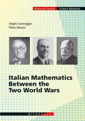 Nastasi / Guerraggio |  Italian Mathematics Between the Two World Wars | Buch |  Sack Fachmedien