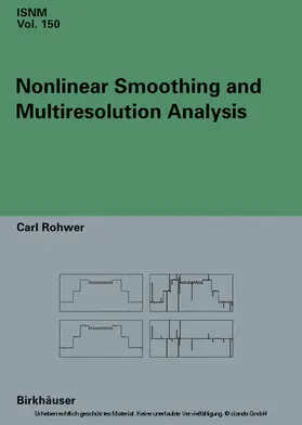 Rohwer |  Nonlinear Smoothing and Multiresolution Analysis | eBook | Sack Fachmedien