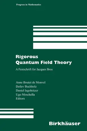 Boutet de Monvel / Buchholz / Iagolnitzer |  Rigorous Quantum Field Theory | eBook | Sack Fachmedien