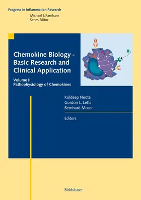 Neote / Letts / Moser |  Chemokine Biology - Basic Research and Clinical Application | eBook | Sack Fachmedien