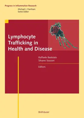 Badolato / Sozzani |  Lymphocyte Trafficking in Health and Disease | eBook | Sack Fachmedien