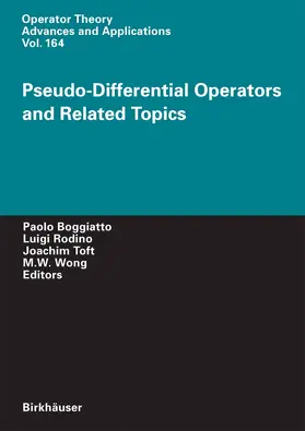Boggiatto / Rodino / Toft |  Pseudo-Differential Operators and Related Topics | eBook | Sack Fachmedien