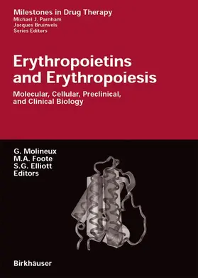 Molineux / Elliott / Foote |  Erythropoietins and Erythropoiesis | Buch |  Sack Fachmedien