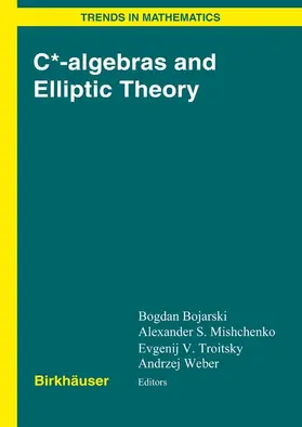Bojarski / Mishchenko / Troitsky | C*-algebras and Elliptic Theory | E-Book | sack.de