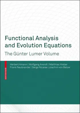 Amann / Arendt / Below |  Functional Analysis and Evolution Equations | Buch |  Sack Fachmedien