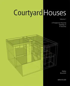 Pfeifer / Brauneck |  Courtyard Houses | Buch |  Sack Fachmedien