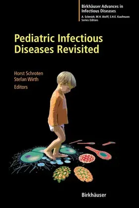 Wirth / Schroten |  Pediatric Infectious Diseases Revisited | eBook | Sack Fachmedien