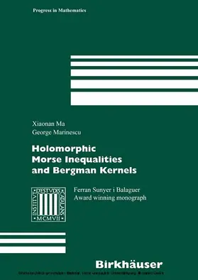 Ma / Zhang / Marinescu |  Holomorphic Morse Inequalities and Bergman Kernels | eBook | Sack Fachmedien