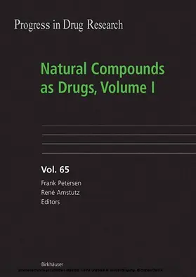 Petersen / Amstutz |  Natural Compounds as Drugs, Volume I | eBook | Sack Fachmedien