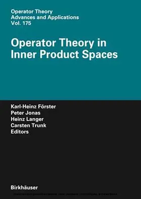 Förster / Jonas / Langer |  Operator Theory in Inner Product Spaces | eBook | Sack Fachmedien
