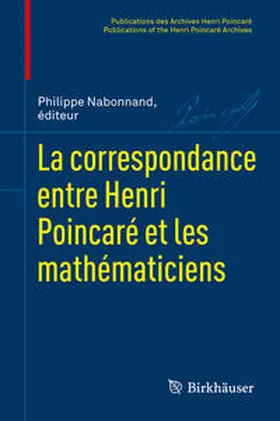 Nabonnand / Bruneau / Gray |  La correspondance entre Henri Poincaré et les mathématiciens | eBook | Sack Fachmedien