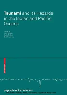 Satake / Okal / Borrero |  Tsunami and its Hazards in the Indian and Pacific Oceans | eBook | Sack Fachmedien