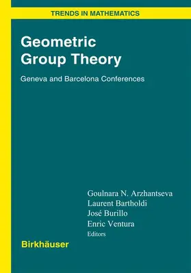 Arzhantseva / Ventura / Bartholdi | Geometric Group Theory | Buch | 978-3-7643-8411-1 | sack.de