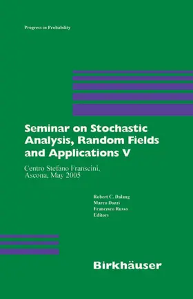 Dalang / Dozzi / Russo |  Seminar on Stochastic Analysis, Random Fields and Applications V | eBook | Sack Fachmedien