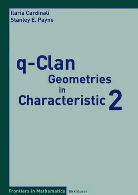 Payne / Cardinali |  q-Clan Geometries in Characteristic 2 | Buch |  Sack Fachmedien