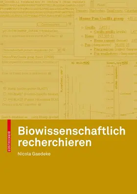 Gaedeke |  Biowissenschaftlich recherchieren | Buch |  Sack Fachmedien