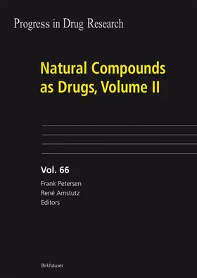 Amstutz / Petersen |  Natural Compounds as Drugs, Volume II | Buch |  Sack Fachmedien