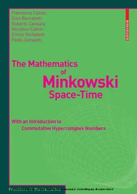 Catoni / Boccaletti / Cannata |  The Mathematics of Minkowski Space-Time | eBook | Sack Fachmedien