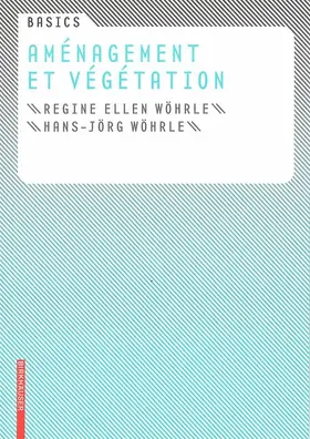 Wöhrle / Bott |  Basics Aménagement et végétation | Buch |  Sack Fachmedien