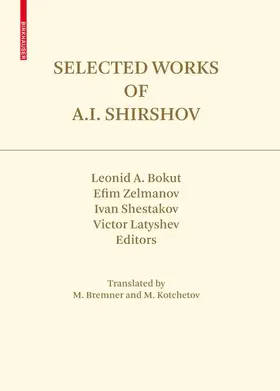 Bokut / Latyshev / Shestakov |  Selected Works of A.I. Shirshov | Buch |  Sack Fachmedien
