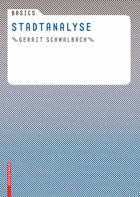 Schwalbach |  Basics Stadtanalyse | Buch |  Sack Fachmedien