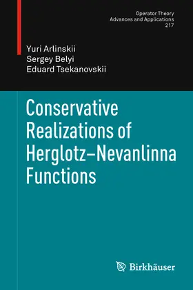 Arlinskii / Belyi / Tsekanovskii | Conservative Realizations of Herglotz-Nevanlinna Functions | E-Book | sack.de
