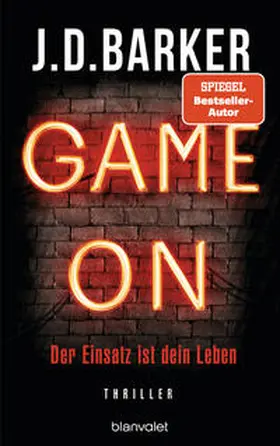 Barker |  Game On - Der Einsatz ist dein Leben | Buch |  Sack Fachmedien