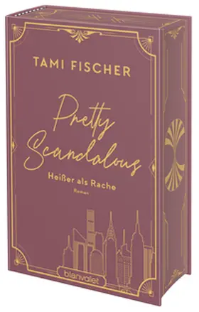 Fischer |  Pretty Scandalous - Heißer als Rache | Buch |  Sack Fachmedien