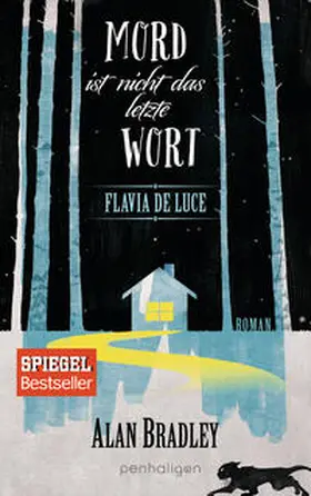 Bradley |  Flavia de Luce 8 - Mord ist nicht das letzte Wort | Buch |  Sack Fachmedien
