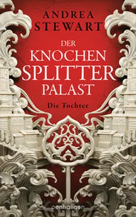 Stewart | Der Knochensplitterpalast | Buch | 978-3-7645-3260-4 | sack.de