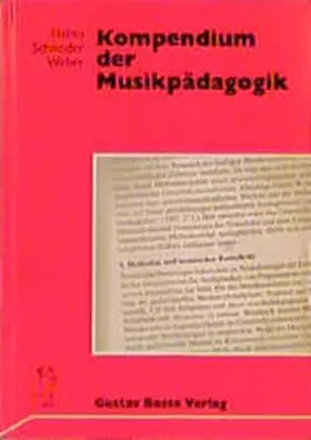 Helms / Schneider / Weber |  Kompendium der Musikpädagogik | Buch |  Sack Fachmedien