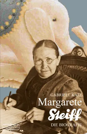 Katz |  Margarete Steiff | eBook | Sack Fachmedien