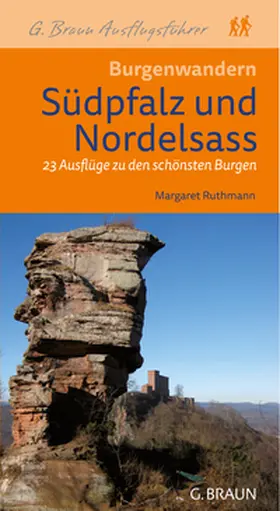 Ruthmann |  Burgenwandern die Südpfalz und das Nordelsaß | Buch |  Sack Fachmedien